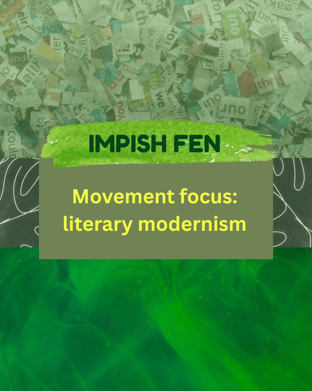 Movement focus: literary&nbsp;modernism
