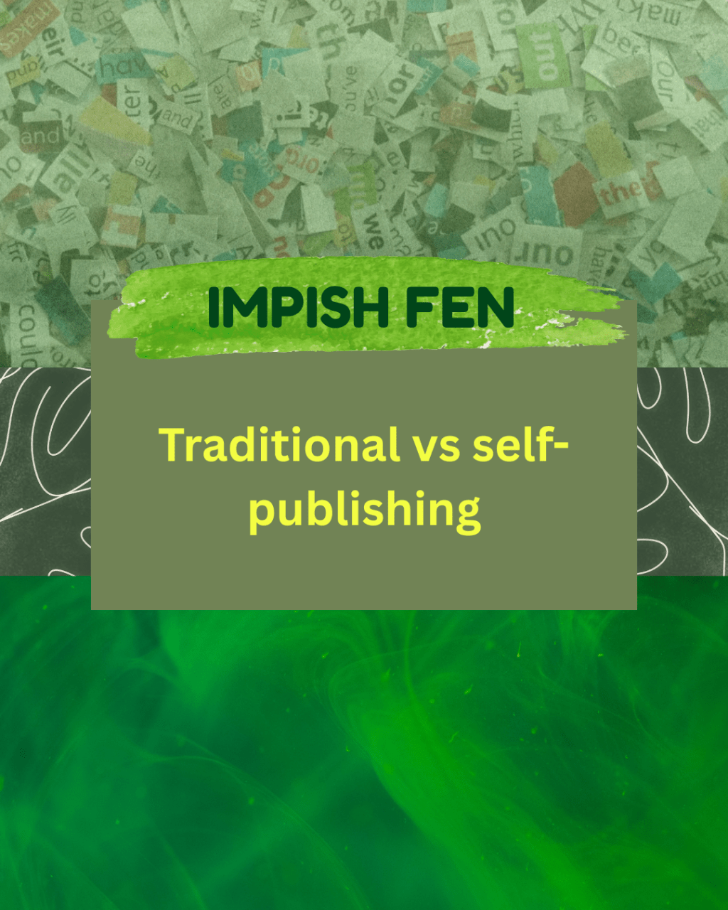 Traditional vs self-publishing